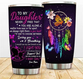 Dream Catcher Butterfly Stainless Steel Tumbler, to My Daughter Double Vacuum Insulated Wall Water Coffee Cup, Mom Gift Daughter