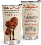 Daughter Gifts from Mom Tumbler For Daughter - Stainless Steel Tumbler , for Daughter - Birthday Gifts for Daughter From Mother & Christmas Gifts for Daughter From Mom - Graduation Unique Present For Kids