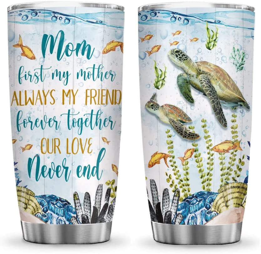 Mom Gift, Mom My Forever Friend Mother Gifts Ocean Turtle Sea Lover Stainless Steel Tumbler Cup with Lid, Birthday Christmas Anniversary Gift For Mom
