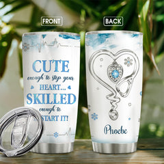 Personalized Nurse Tumbler Cute Enough To Stop Your Heart Skilled Enough To Restart It Heartbeat Stethoscope Jewelry Drawing Style Christmas Graduation Nurse Appreciation Gift