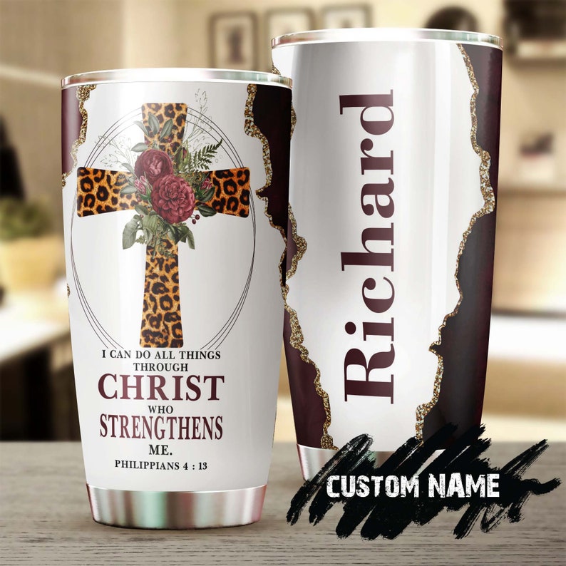 Faith Bible Cross I Can Do All Things Christ Strengthen Me Personalized Tumbler-Birthday Christmas Gift For Jesus Lover Catholic Christians