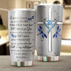 Dragonfly I Can Only Imagine Faith Jewelry Tumbler-Birthday Christmas Gift For Jesus Lover Christians