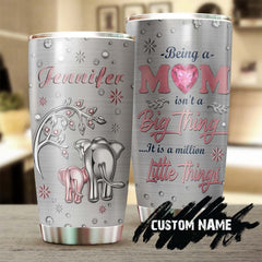 Elephant Mom Being A Mom Is A Million Little Thing Personalized Tumbler-Birthday Gift Christmas Gift Mother'S Day Gift For Mom From Daughter