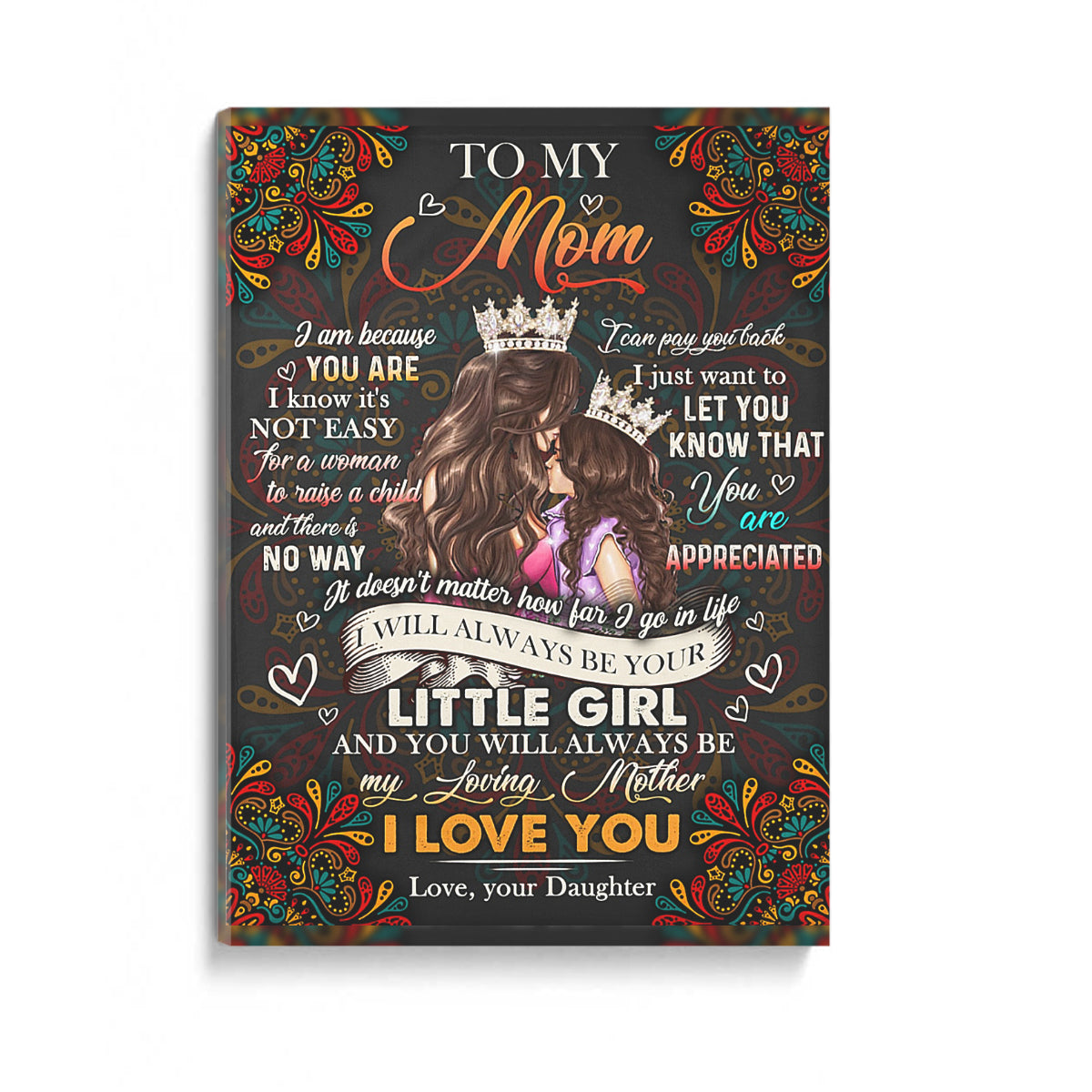 You Will Always Be My Loving Mother, Canvas, Mother s Day Gift From Daughter To Mom, Meaningful Mother s Day Gift, Home Decor