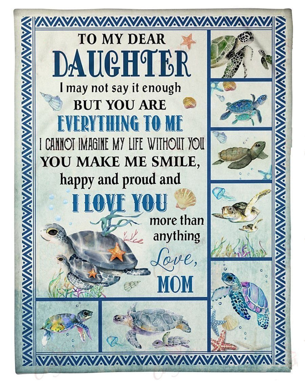 Turtle Sea Daughter Fleece Blanket, Custom Gift From Mom Dad To Daughter Son, You Make Me Smile, Happy And Proud And I Love You More Than Anything