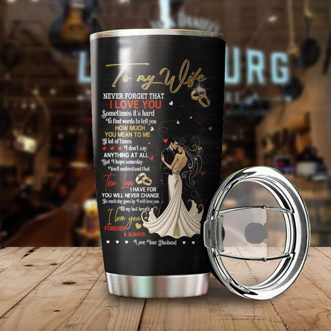 Wife Tumbler, Personalized Valentine Tumbler for Wife, Gift from Husband Never Forget That I Love You, Vacuum Stainless Steel Travel Cup with Lid, Custom Gifts