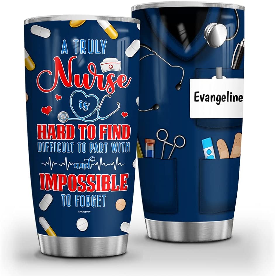 Personalized A Truly Nurse Is Hard To Find Impossible To Forget Tumbler Cup With Lid Double Wall Vacuum Insulated Travel Coffee Mug Christmas Nurse Week Appreciation Gift Women Men