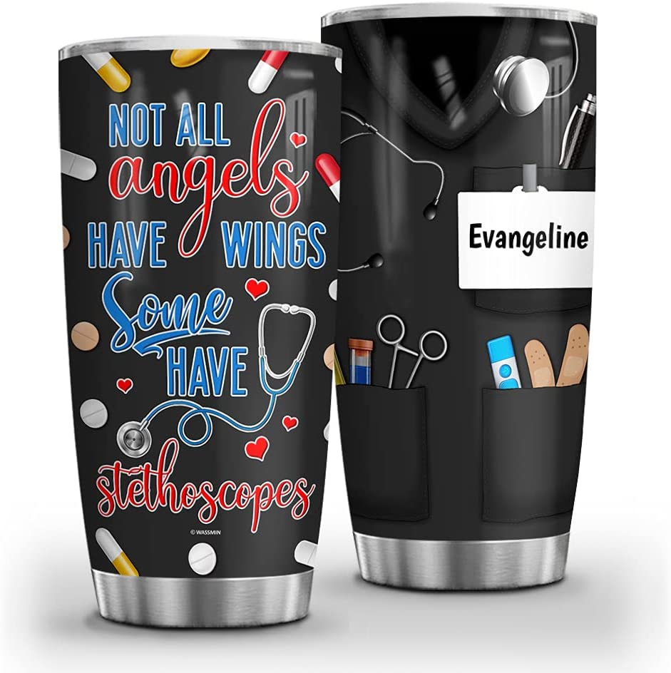 Personalized Not All Angels Have Wings Some Have Stethoscopes Tumbler Cup With Lid Stethoscope Double Wall Vacuum Insulated Travel Coffee Mug Birthday Christmas Gifts Nurse Week