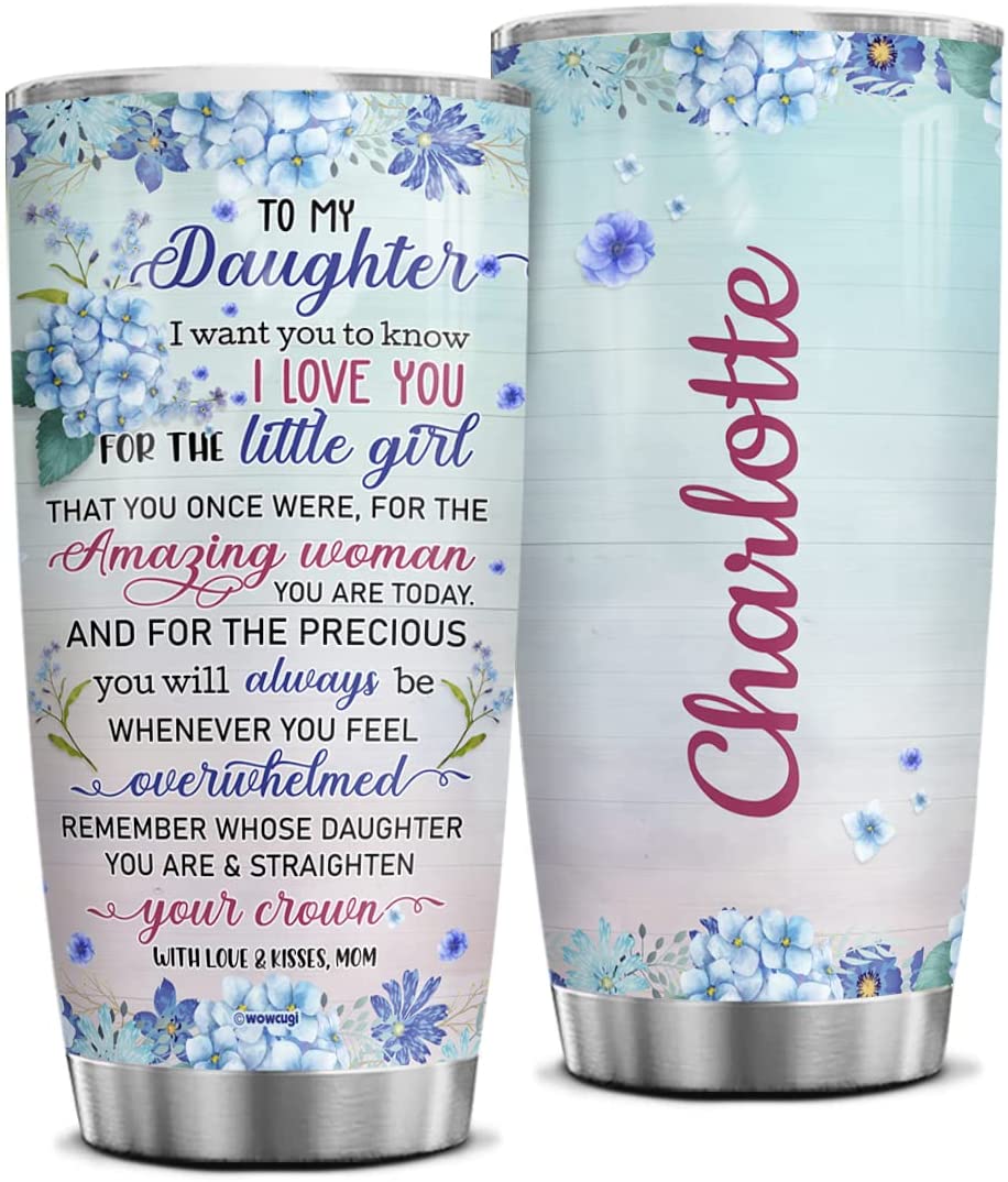 Daughter Tumbler, Daughter Gift from Mom To My Daughter I Love You Tumbler Personalized Mother's Day Gifts Tumbler Stainless Steel Travel Mug Birthday Christmas Presents