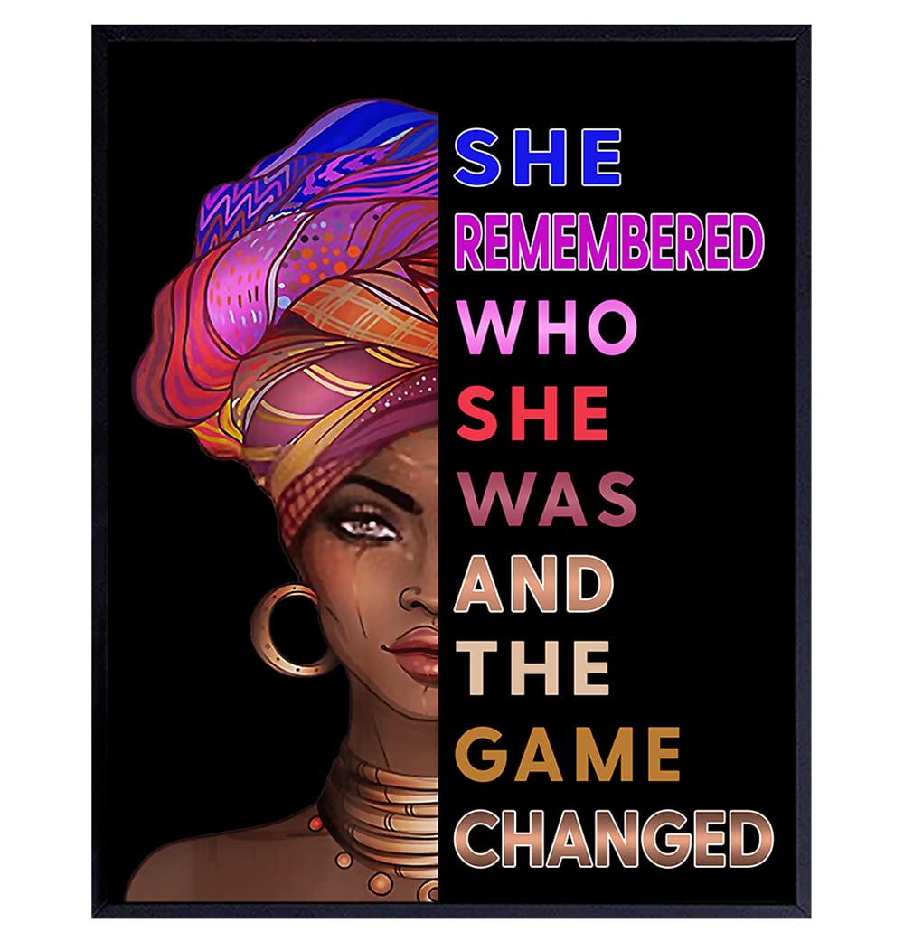 African American Woman Black Art - She Remembered Who She Was And The Game Changed - Inspirational Wall Decor - Positive Quotes - Encouragement Gifts for Women, Teen Girls