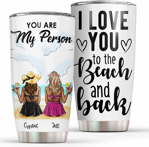 Bestie Gift, Personalized To My Bestie Tumbler I Love You To The Beach And Back Coffee Mug Camping Mug Wine Tumbler Skinny Tumbler Gifts For Her Birthday Gifts