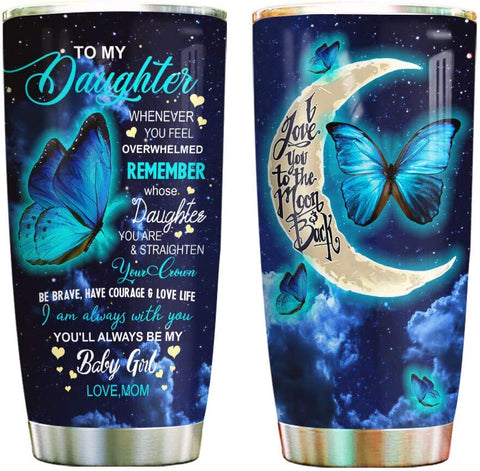 Daughter Tumbler, to My Daughter Butterfly Love You to The Moon and Back Stainless Steel Vacuum Insulated Tumbler, Custom Double Wall Travel Iced Coffee Mug Splash Proof Sliding Lid, Thermal Cup