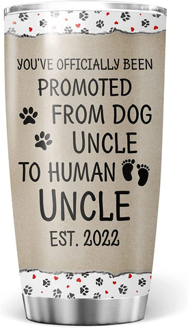 Uncle Tumbler, Teement Funny New Uncle 2022 Pregnancy Announcement Tumbler Promoted from Dog Uncle to Human Uncle Stainless Steel Tumblers