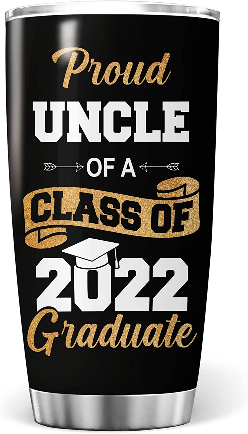 Uncle Tumbler, Uncle of a Class of 2022 Graduate Insulated Stainless Steel Travel Tumbler 2022 Graduation Gifts for Daughter Son Him Her