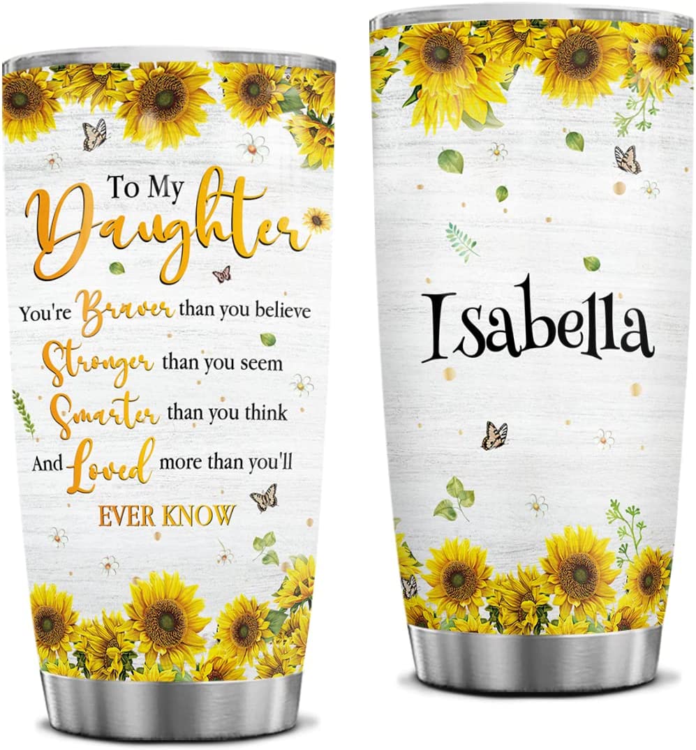 Daughter Tumbler,, To My Daughter You Are Braver Than You Believe Sunflowers Tumbler Personalized Daughter Gifts from Mom Coffee Tumbler Stainless Steel Travel Mug Birthday Christmas Presents