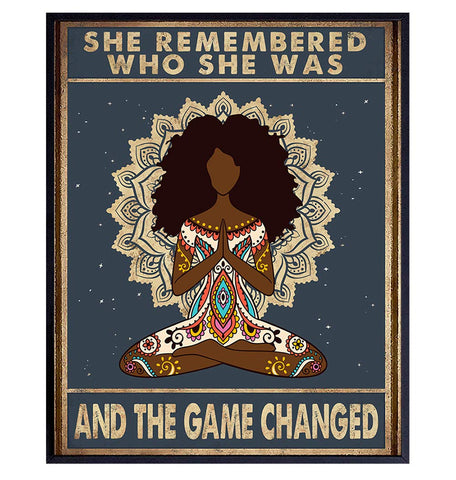 African American Yoga Woman Wall Art, She Remembered Who She Was And The Game Changed Black Woman, Black Wall Art