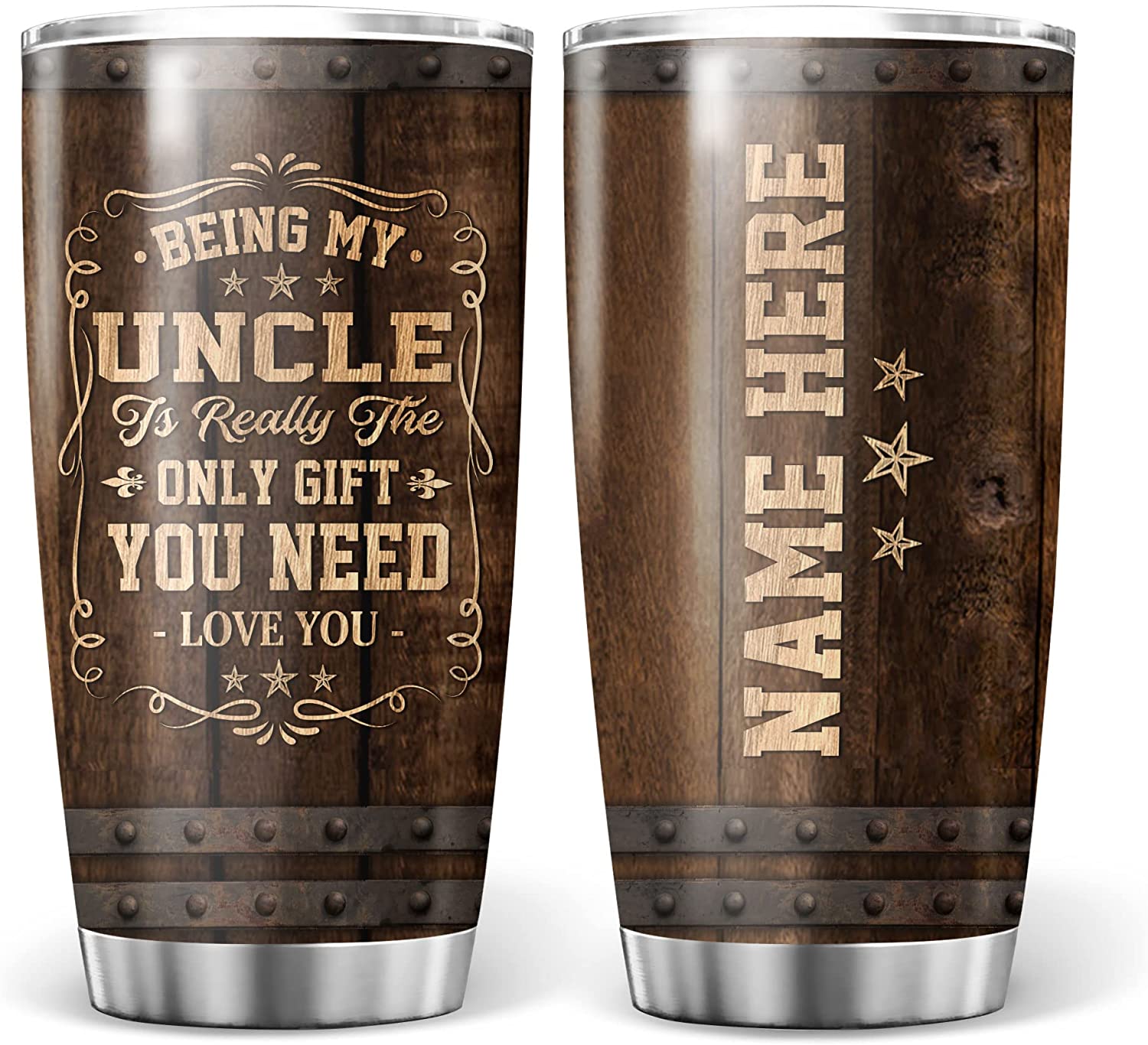 Uncle Tumbler, Personalized Tumbler Being My Uncle Is Really The Only You Need Coffee Novelty Tea Cup for Men Him Insulated Travel Tumblers