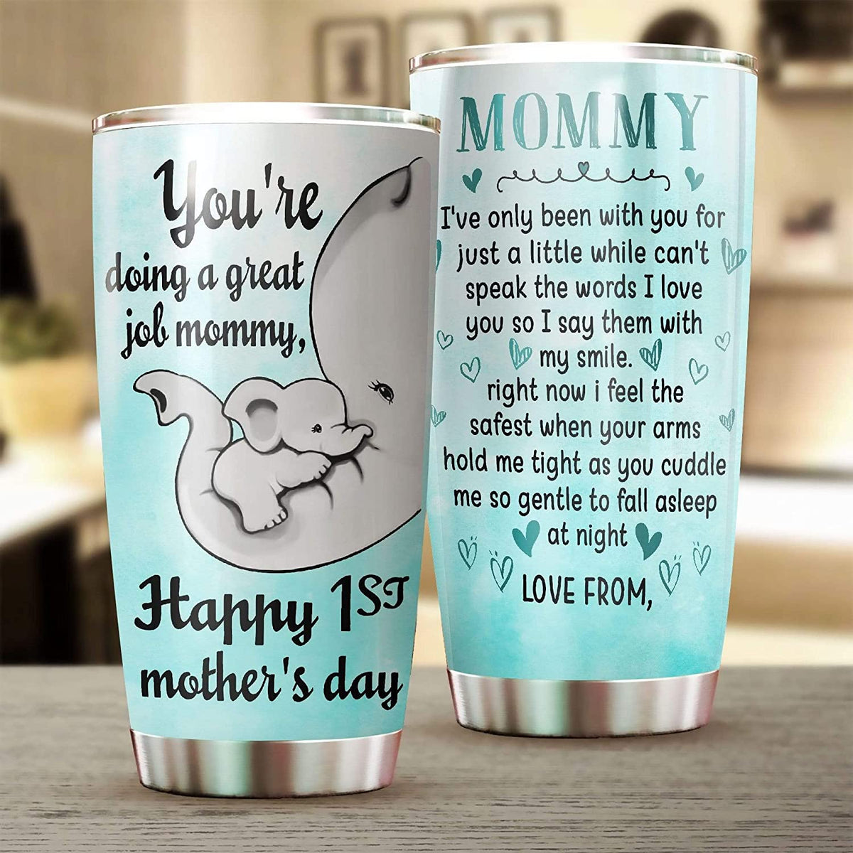 You Are Doing A Great Job Mommy Happy First Mothers Day Elephant Personalized Tumbler Customized Name Travel Mug Gift For Wife Daughter Daughter In Law (Multi 3)