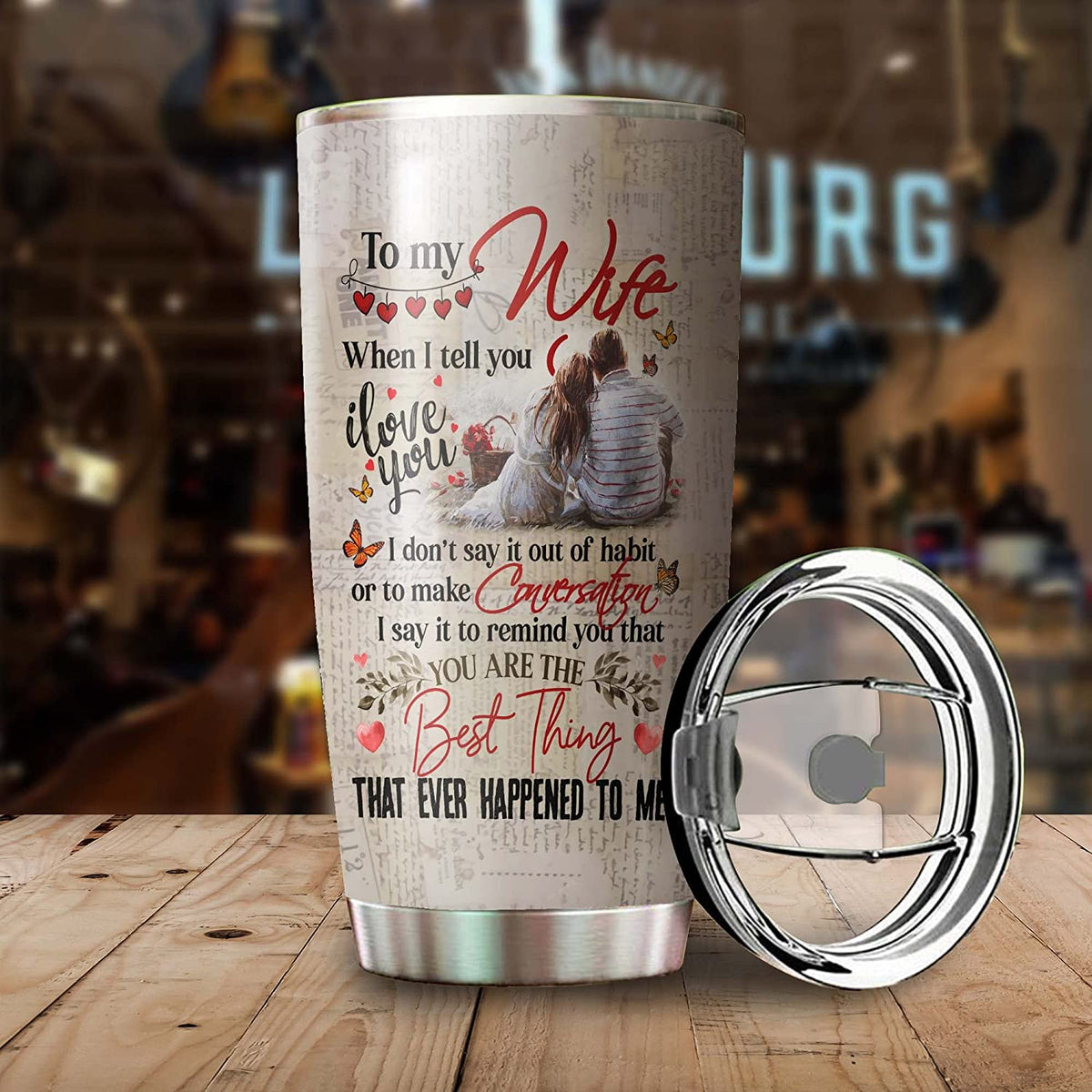 Wife Tumbler, Personalized Valentine Tumbler for Wife, Vintage Gift from Husband When I Tell You I Love You, Vacuum Stainless Steel Travel Cup with Lid, Custom Gifts