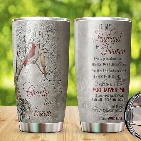 Snow Cardinal Tumbler, To My Husband In Heaven Personalized Stainless Steel Tumbler, Birds Graphic Tumbler, Gifts For Husband, Touching Words Tumbler, Inspirational Saying Mug