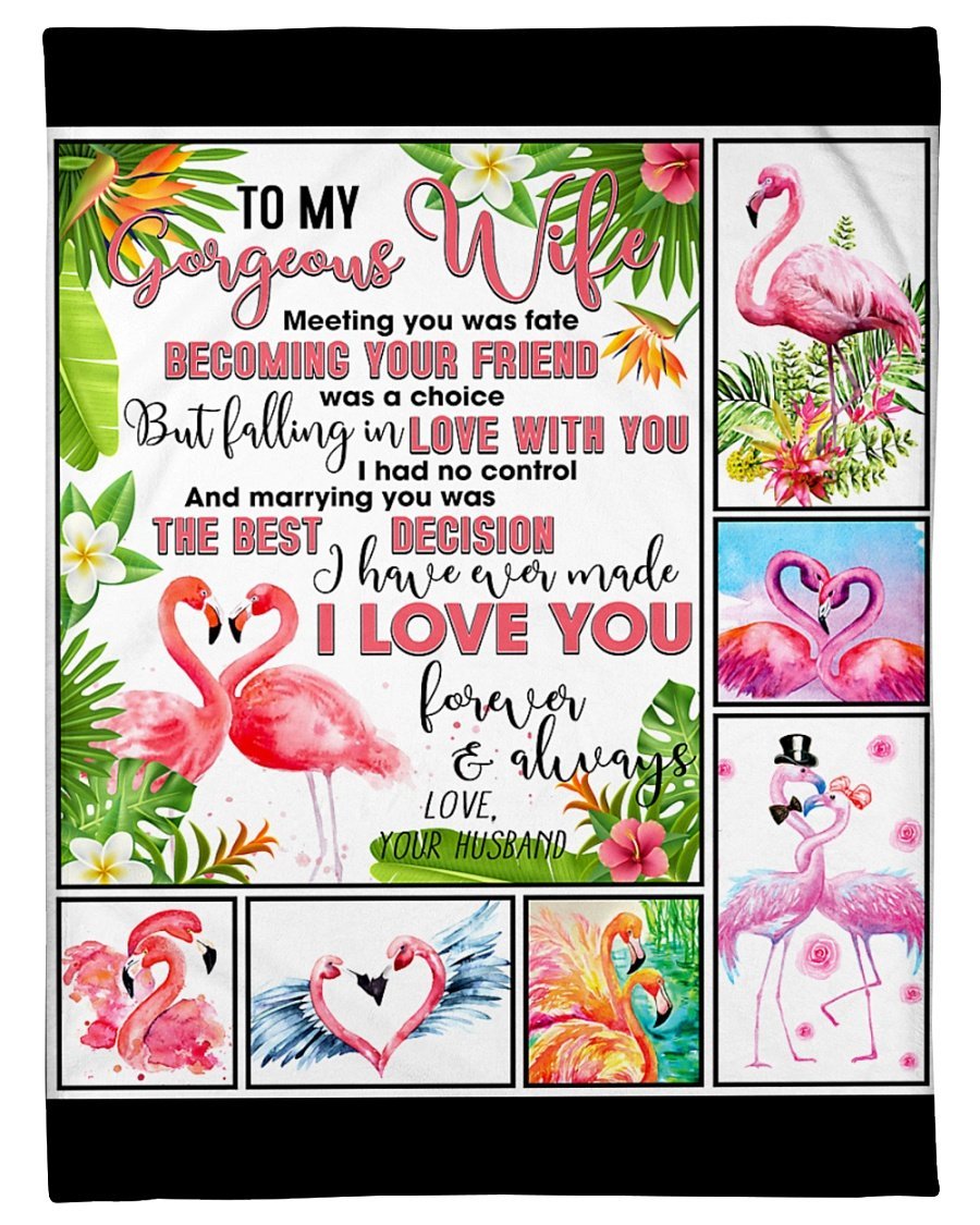 To My Wife Throw Blanket, Becoming Your Friend Was A Choice Personalized Flamingo Blanket