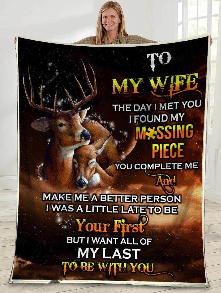 To My Wife The Day I Met You I Found My Missing Piece Husband And Wife Deer Sherpa Blanket