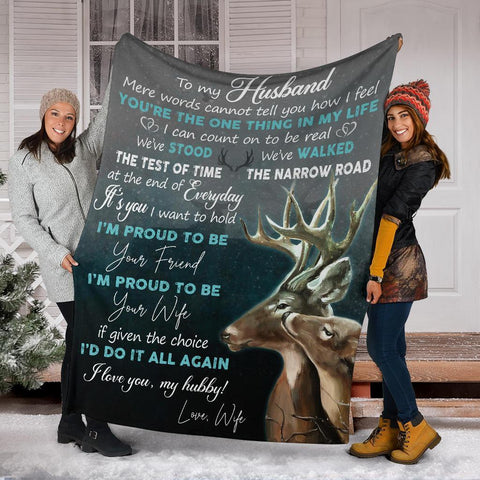 To My Husband - I'M Proud To Be Your Wife, Hunting Deer Blanket