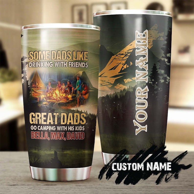 Camping Dad Great Dad Go Camping With His Kids Personalized Tumbler-Birthday Christmas Gift Father'S Day Gift For Dad From Son From Daughter