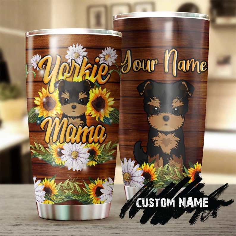 Yorkshire Mama Tiny Yorkie Personalized Tumbler-Custom Dog Tumbler- Mother'S Day Gift For Yorkie Mom- Gift For Yorkie Lover-Yorkie Tumbler