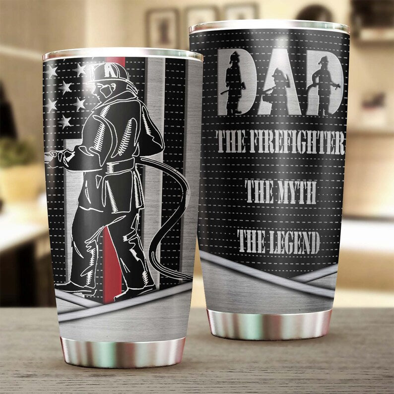 Firefighter Dad The Myth The Legend Tumbler-Birthday Gift Christmas Gift Father'S Day Gift For Firefighter Dad From Daughter Son