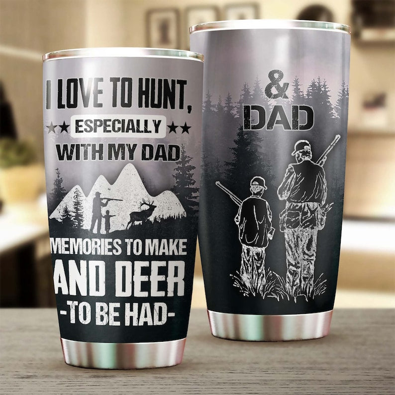 Hunting Dad And Son I Love Hunting With My Dad Tumbler-Birthday Gift Christmas Gift Father'S Day Gift For Dad From Son