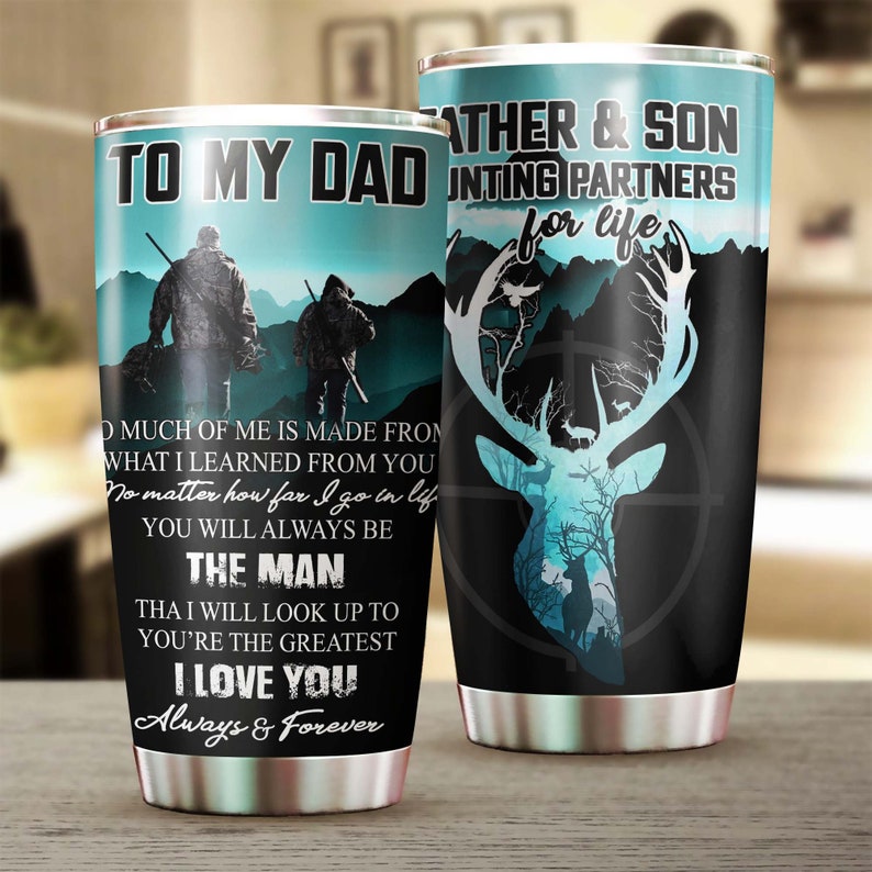 Deer My Dad You Will Always Be The Man I Look Up To Personalized Tumbler-Birthday Christmas Father'S Day Gift For Dad From Son From Daughter