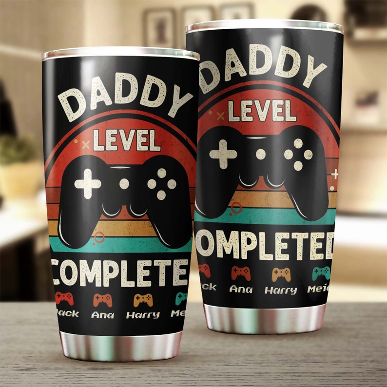 Daddy Funny Game Player Level Complete Personalized Children'S Name Tumbler-Birthday Christmas Father'S Day Gift For Dad From Son Daughter