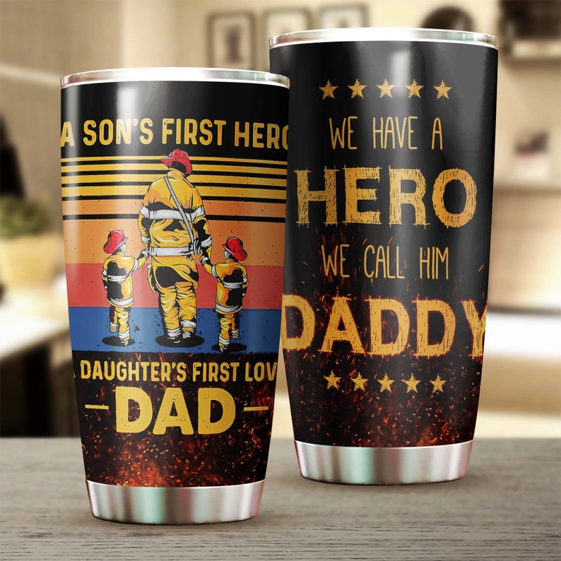 Firefighter Daddy We Have A Hero We Call Him Dad Personalized Tumbler-Birthday Christmas Father'S Day Gift For Father Dad From Son Daughter