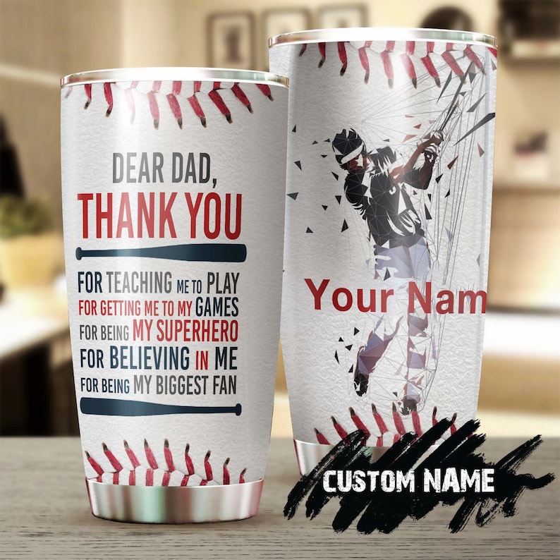 Thank You For Teaching Me Play Being My Biggest Fan Personalized Tumbler-Birthday Christmas Gift Father'S Day Gift For Baseball Dad From Son