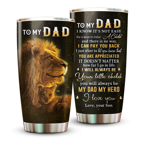 To My Dad Stainless Steel Tumbler, Dad Gift From Son Travel Cup, Dad And Son Lion Tumbler, My Dad My Hero Coffee Tumbler, Birthday Fathers Day Anniversary Christmas