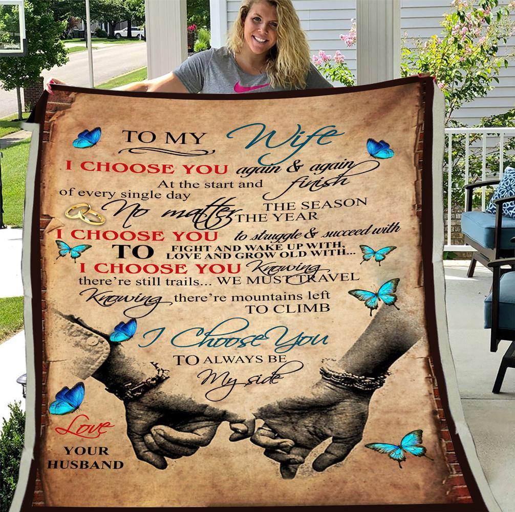 Wife Blanket Gift, I Choose You Again & Again At The Start And Finish Butterfly Blanket, Gift For Wife